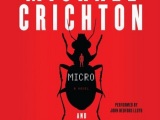 Micro by Michael Crichton and Richard Preston